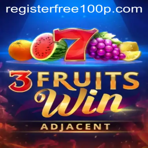 Discover the Excitement of 3FruitsWin and Learn How to Register Free 100