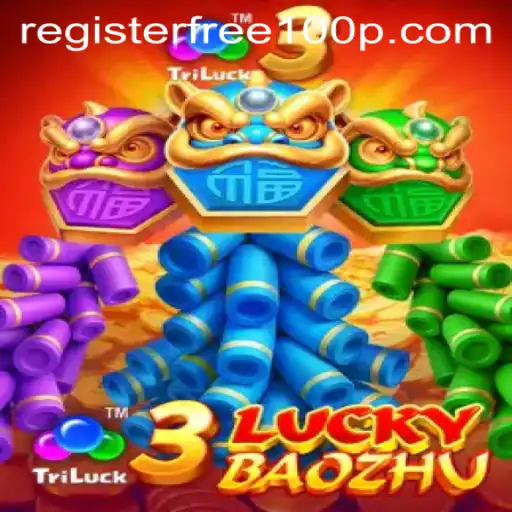 Explore the Exciting World of 3LuckyBaozhu - Register Free 100 Now!