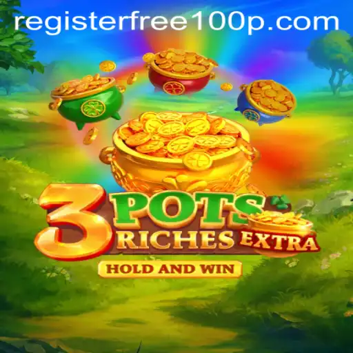 Exploring the Exciting World of 3potsExtra - Register Free 100