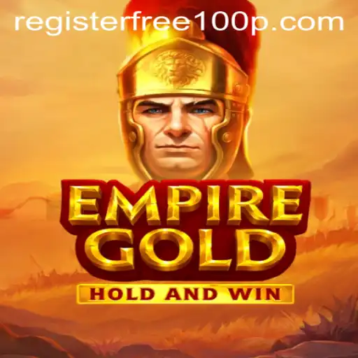 EmpireGold: An Immersive Gaming Experience with Free Registration Bonus