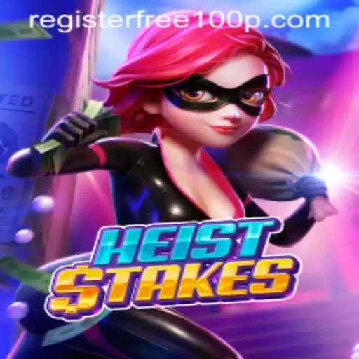 Discover the Thrilling World of HeistStakes: Register Free 100 for a Chance to Win Big