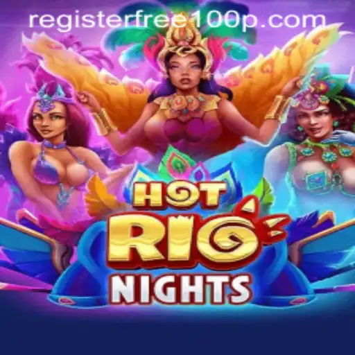 Explore 'HotRioNights': Register Free for a $100 Bonus