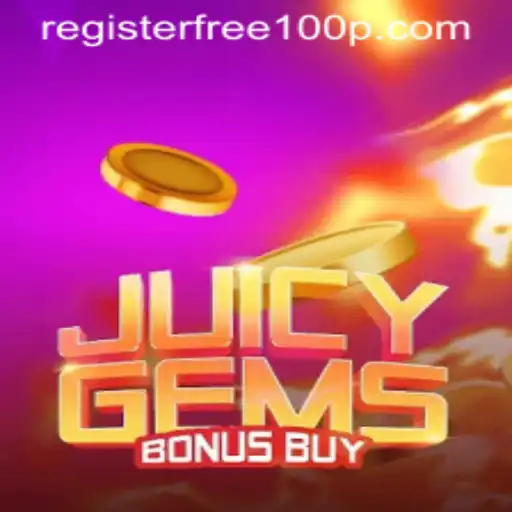 Exploring the Thrills of JuicyGemsBonusBuy - Register Free 100